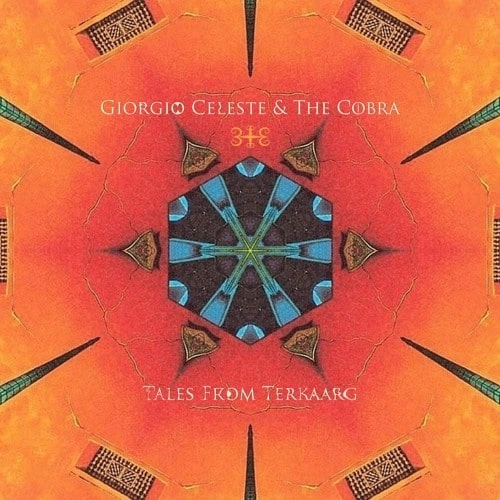 GIORGIO CELESTE & THE COBRA / TALES FROM TERKAARG
