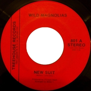 WILD MAGNOLIAS / ワイルド・マグノリアス / NEW SUIT / (BIG CHIEF LIKE PLENTY OF) FIRE WATER