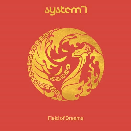 SYSTEM 7 / システム7 / Field of Dreams