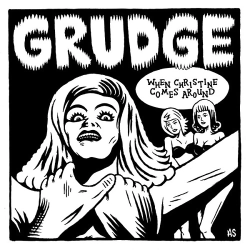 GRUDGE : LAURICE / WHEN CHRISTINE COMES AROUND (7")