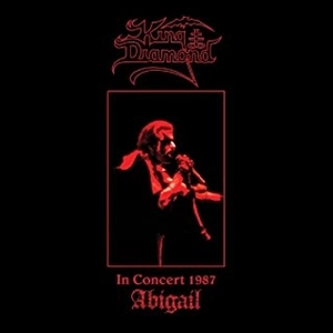 KING DIAMOND / キング・ダイアモンド / IN CONCERT 1987: ABIGAIL (RE-ISSUE)
