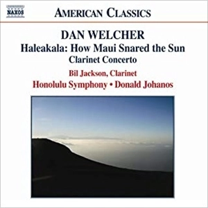 DONALD JOHANOS / ドナルド・ジョハノス / WELCHER:HALEAKALA/CLARINET CONCERTO,ETC