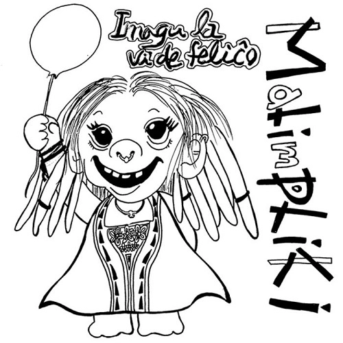 MALIMPLIKI / LNAGU LA VI DE FELICO (7")