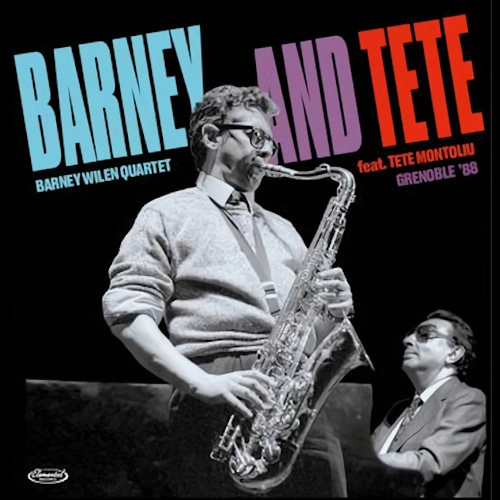 BARNEY WILEN / バルネ・ウィラン / BARNEY WILEN QUARTET feat. TETE MONTOLIU GRENOBLE '88