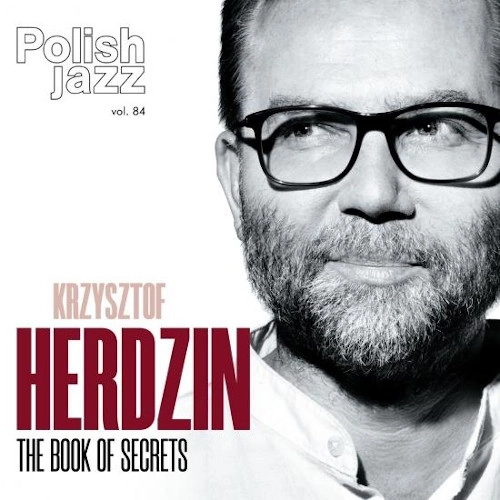 KRZYSZTOF HERDZIN / クシシュトフ・ヘルヂン / BOOK OF SECRETS(POLISH JAZZ VOL.84)