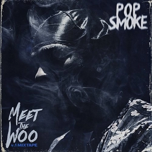 POP SMOKE / MEET THE WOO
