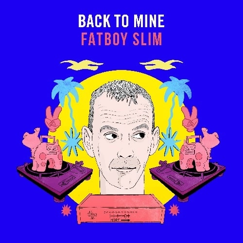 FATBOY SLIM / ファットボーイ・スリム / BACK TO MINE (2LP)
