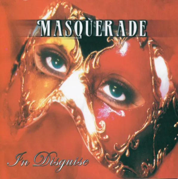 MASQUERADE / マスカレード / IN DISGUISE