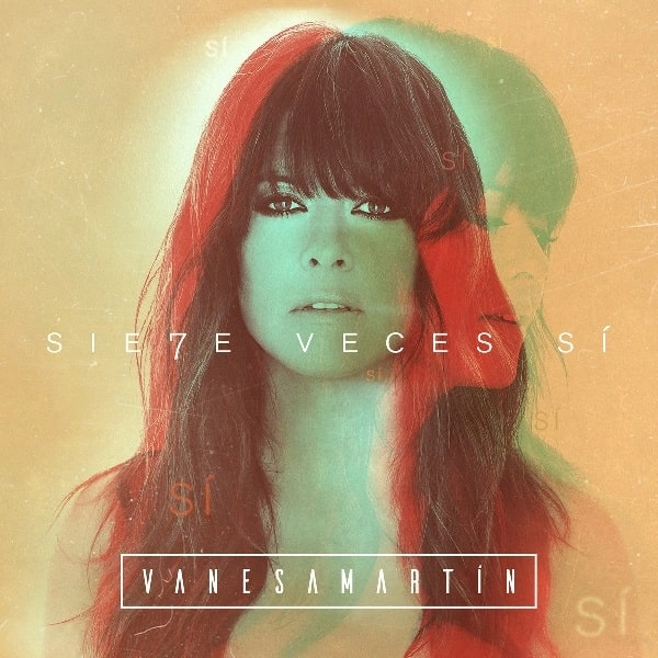 VANESA MARTIN / バネサ・マルティン / SIETE VECES SI