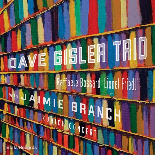 DAVE GISLER / デイブ・ジスラー / Z RICH CONCERT