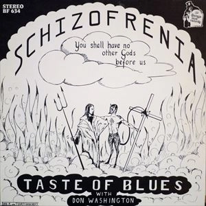 TASTE OF BLUES / SCHIZOFRENIA