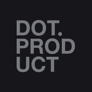 DOT PRODUCT / DOT PRODUCT