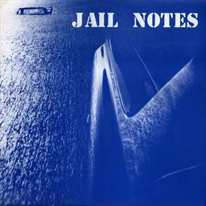PASSENGER / JAIL NOTES