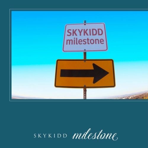 SKYKIDD / milestone