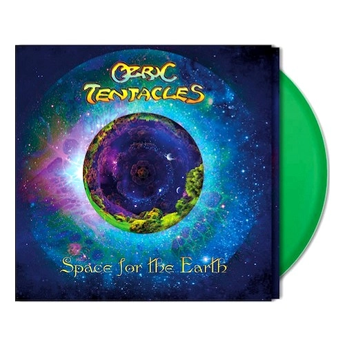 OZRIC TENTACLES / オズリック・テンタクルズ / SPACE FOR THE EARTH: LIMITED EDITION GREEN VINYL