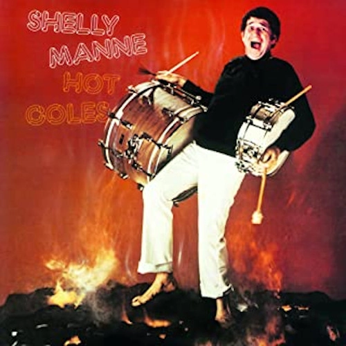 SHELLY MANNE / シェリー・マン / ホット・コールズ