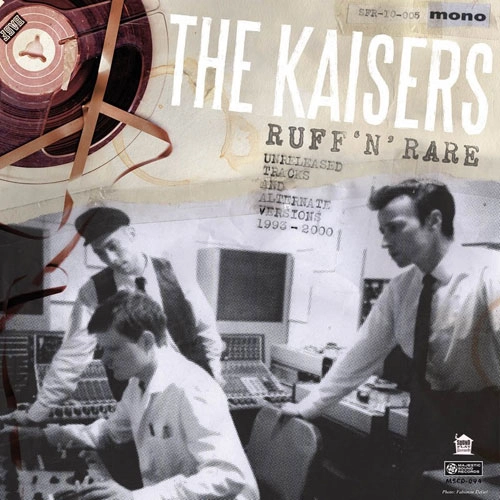 KAISERS / Ruff’n’Rare
