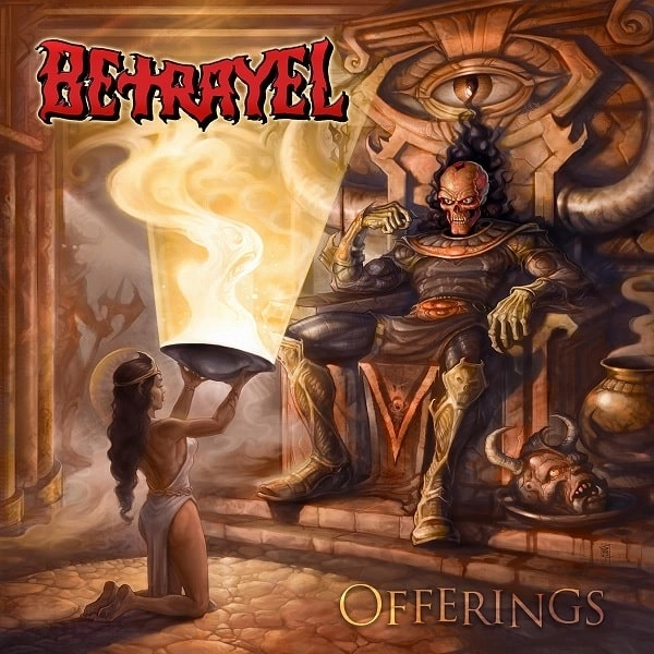BETRAYEL / OFFERINGS