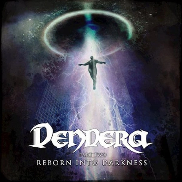 DENDERA / REBORN INTO DARKNESS EP