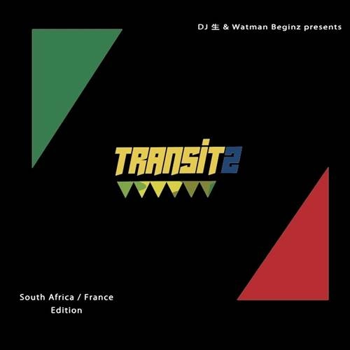 DJ 生 & WATMAN BEGINZ / Transit 2