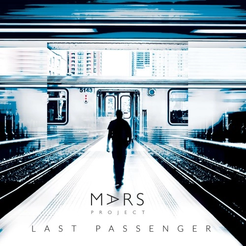 MARS PROJECT / LAST PASSENGER