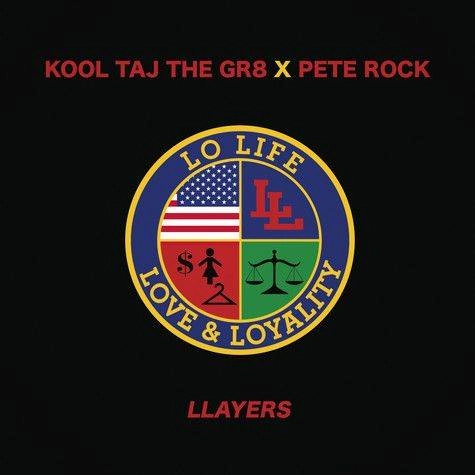 KOOL TAJ THE GR8 X PETE ROCK / LLAYERS b/w FOREVER