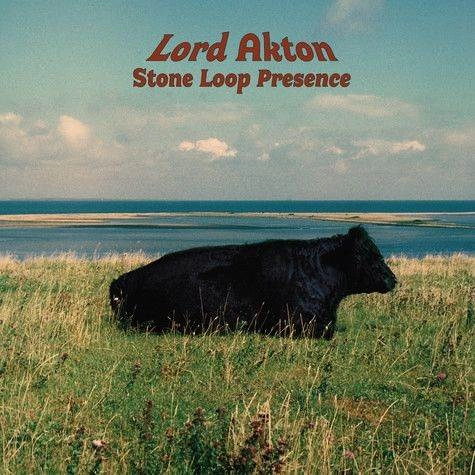 LORD AKTON / STONE LOOP PRESENCE