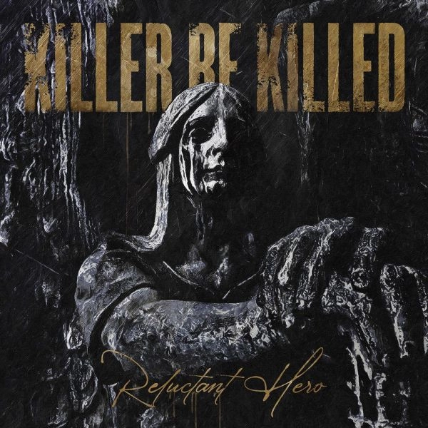 KILLER BE KILLED / キラー・ビー・キルド / RELUCTANT HERO