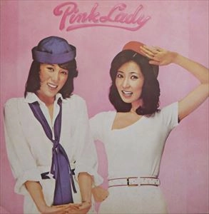 PINK LADY / ピンク・レディー / PINK LADY