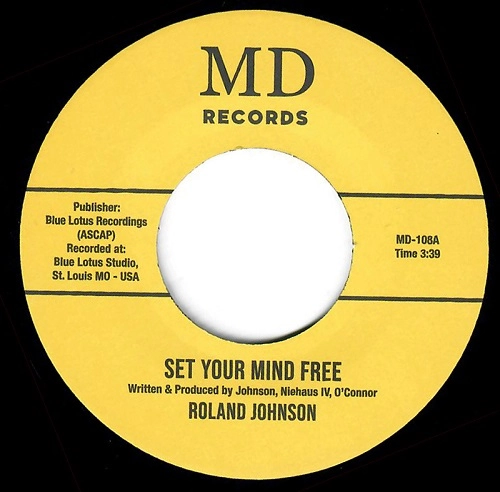 ROLAND JOHNSON / SET YOUR MIND FREE / NOW YOU'RE GONE