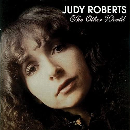 JUDY ROBERTS / ジュディ・ロバーツ / アザー・ワールド