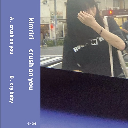 kimriri / キムリリ / crush on you