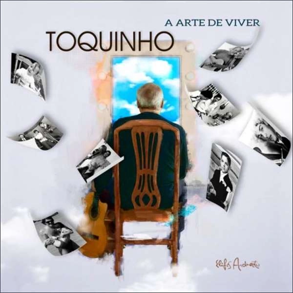 TOQUINHO / トッキーニョ / A ARTE DE VIVER
