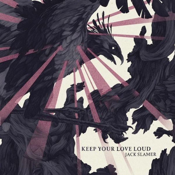 JACK SLAMER / KEEP YOUR LOVE LOUD