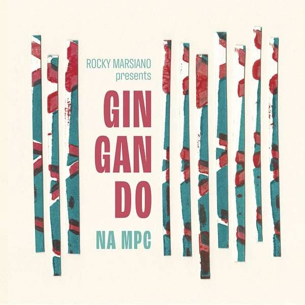 ROCKY MARSIANO / ロッキー・マルシアノ / GINGANDO NA MPC