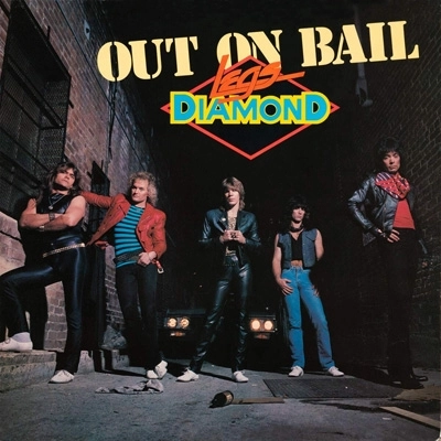 LEGS DIAMOND / レッグス・ダイアモンド / OUT ON BAIL