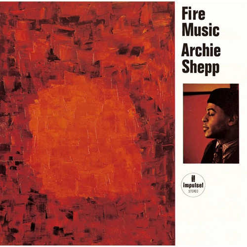 ARCHIE SHEPP / アーチー・シェップ / ファイアー・ミュージック(SHM-CD) / FIRE MUSIC