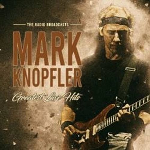 MARK KNOPFLER / マーク・ノップラー / GREATEST HITS LIVE (2CD) / GREATEST HITS LIVE