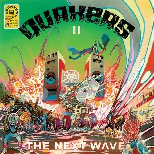 QUAKERS / II - THE NEXT WAVE