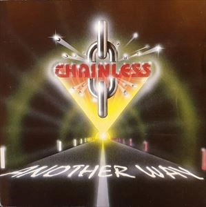 CHAINLESS / ANOTHER WAY