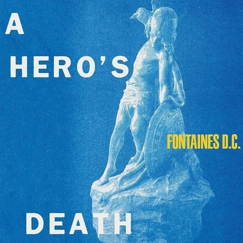 FONTAINES D.C. / フォンテインズ・D.C. / A HERO'S DEATH (LP) / A HERO'S DEATH