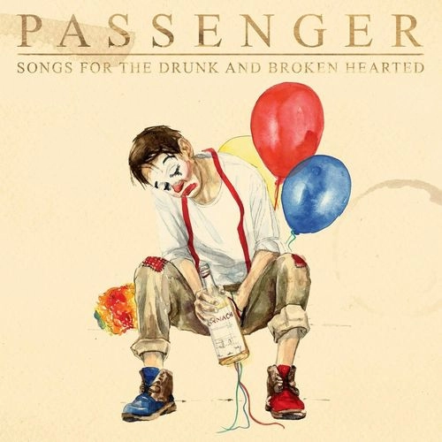 PASSENGER (UK) / パッセンジャー / SONGS FOR THE DRUNK AND BROKEN HEARTED / SONGS FOR THE DRUNK AND BROKEN HEARTED (2CD)