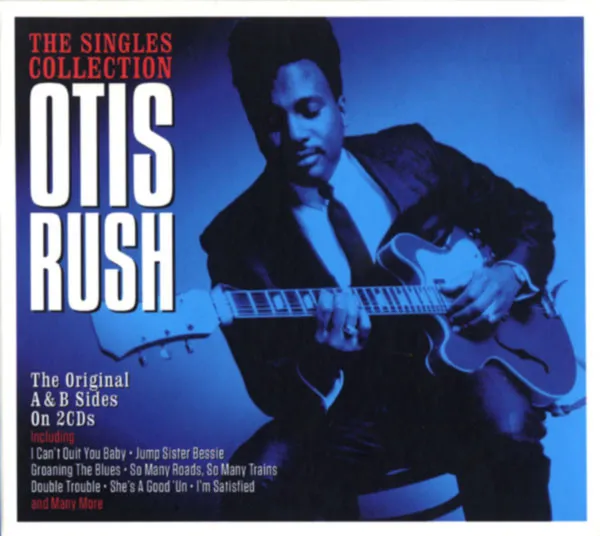 OTIS RUSH / オーティス・ラッシュ / SINGLES COLLECTION