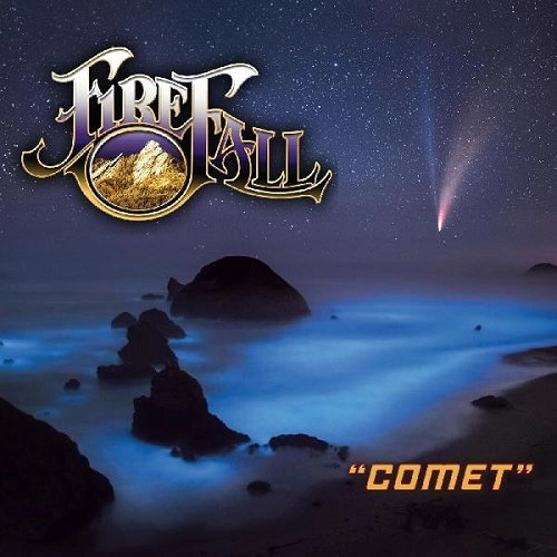 FIREFALL / ファイアフォール / COMET