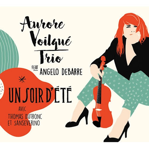 AURORE VOILQUE / UN SOIR D'ETE