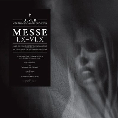 ULVER / ウルヴァー / MESSE I.X-VI.X / MESSE I.X-VI.X 