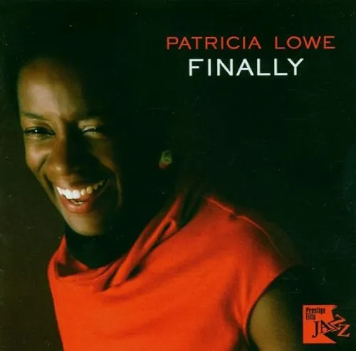 PATRICIA LOWE / FINALLY