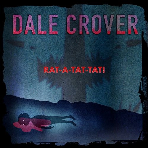 DALE CROVER / RAT-A-TAT-TAT! (CD)