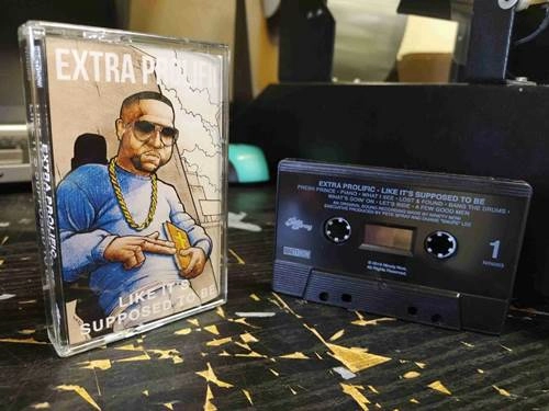 EXTRA PROLIFIC / LIKE IT'S SUPPOSED TO BE