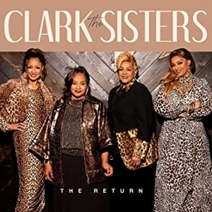 CLARK SISTERS / クラーク・シスターズ / RETURN